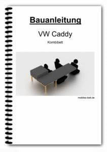 Bauanleitung - VW Caddy Kombibett
