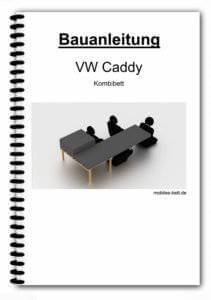 Bauanleitung VW Caddy Kombibett